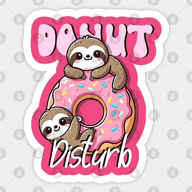 Donut Disturb, funny sloth design Sticker by Apparels2022